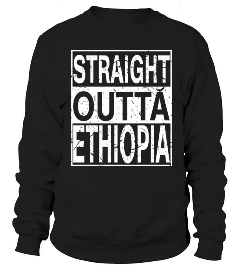 Ethiopia Straight Outta Ethiopia Sweatshirt Unisex