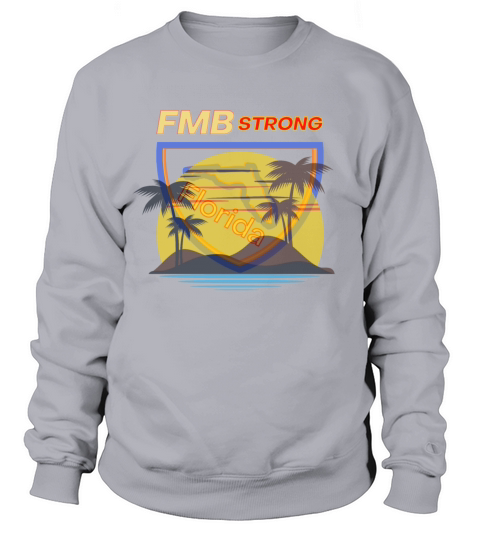 Fort Myers FMB STRONG HURRICANE Florida T Shirt Sweatshirt Unisex