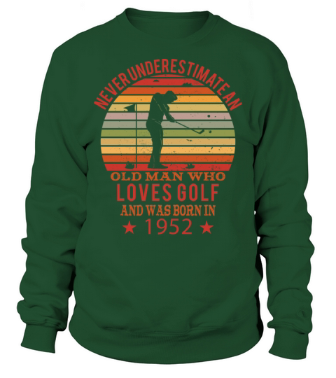 Golfing Golfplayers Vintage 1952 Birthday Sweatshirt Unisex