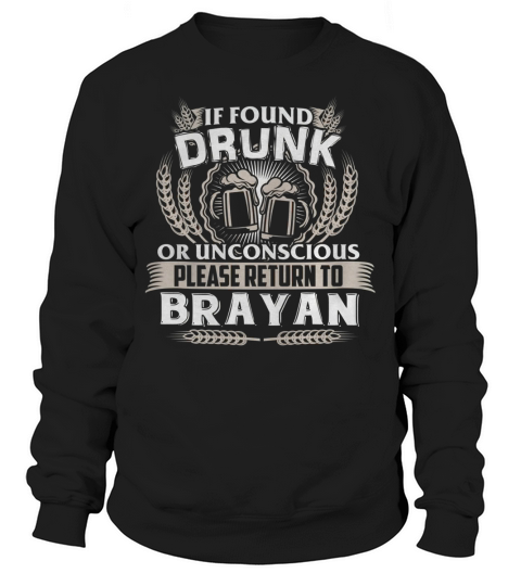 Good To Be BRAYAN Tshirt Sweatshirt Unisex