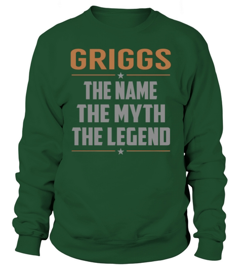 GRIGGS The Name The Myth The Legend Name Shirts Sweatshirt Unisex
