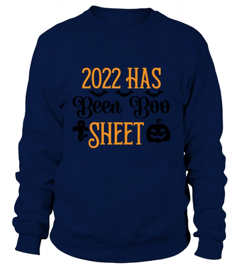 Halloween 2022 Funny Ghost 2022 Has Been Boo Sheet Sweatshirt Unisex