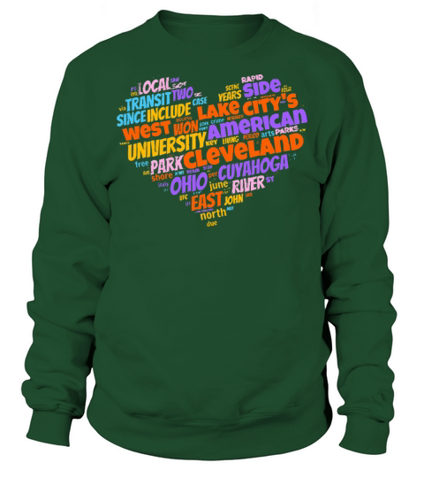 I love Cleveland Sweatshirt Unisex