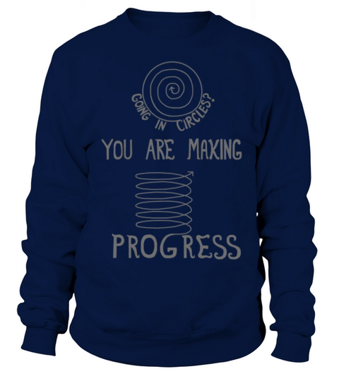 Inspirational Circle Progress Affirmation Sweatshirt Unisex