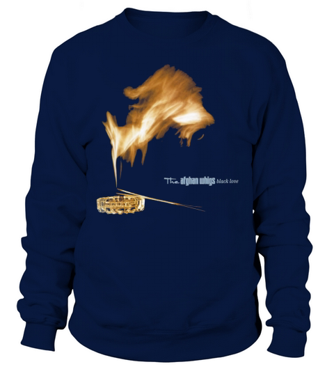 The Afghan Whigs  Black Love Tshirt Sweatshirt Unisex