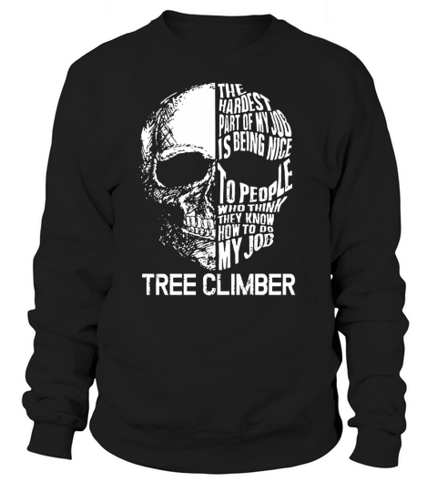 TREE CLIMBER Skull Job Sweatshirt Unisex