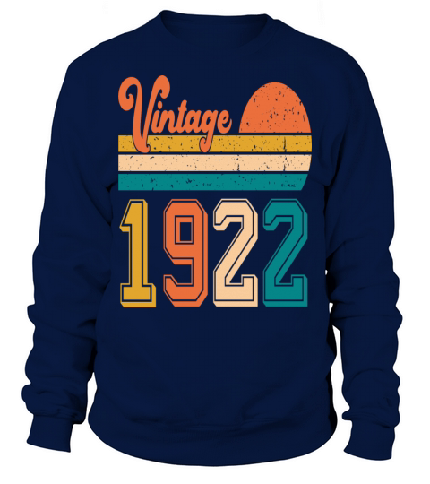 Vintage 1922 birthday gift Sweatshirt Unisex