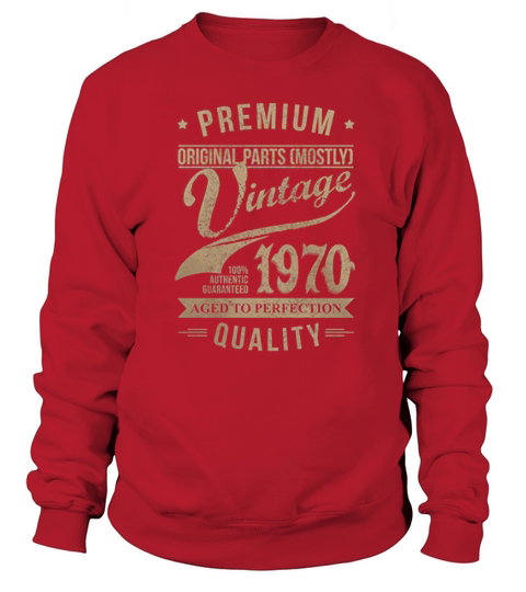 Vintage 1970 Aged To Perfection Sweatshirt Unisex