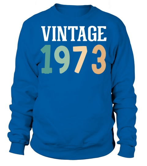 Vintage 1973 49th Birthday Sweatshirt Unisex