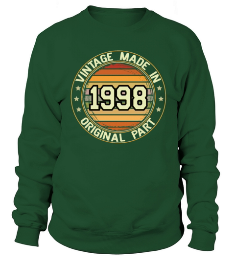 Vintage Made In 1998 Original Part Birthday 1998 Sweatshirt Unisex