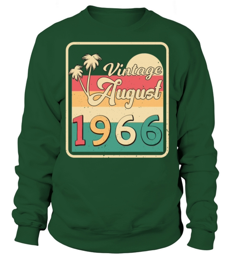 Year Of Construction 1966 In August Sweatshirt Unisex