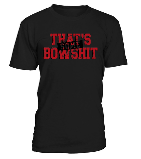 Archery Bow Archer Vintage Thats T-Shirt Unisex
