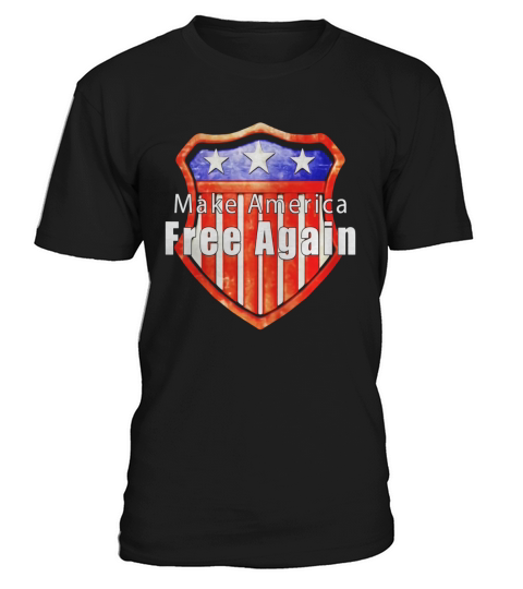 Make America Free Again T-Shirt Unisex
