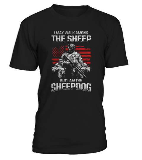 MILITARY - I AM A SHEEPDOG T-Shirt Unisex