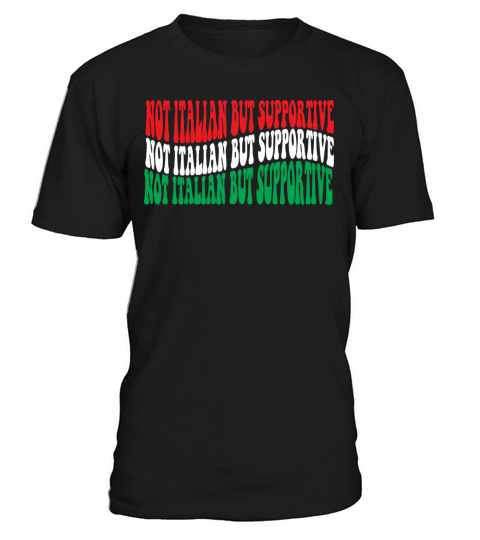 not italian but supportive T-Shirt Unisex