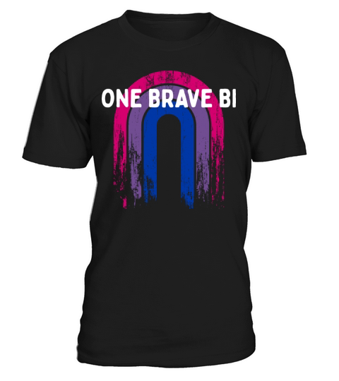 One Brave Bi Bisexual LGBTQ Bi Pride LGBT T-Shirt Unisex
