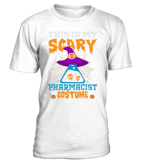 This Is My Scary Pharmacist Halloween Costume T-Shirt Unisex