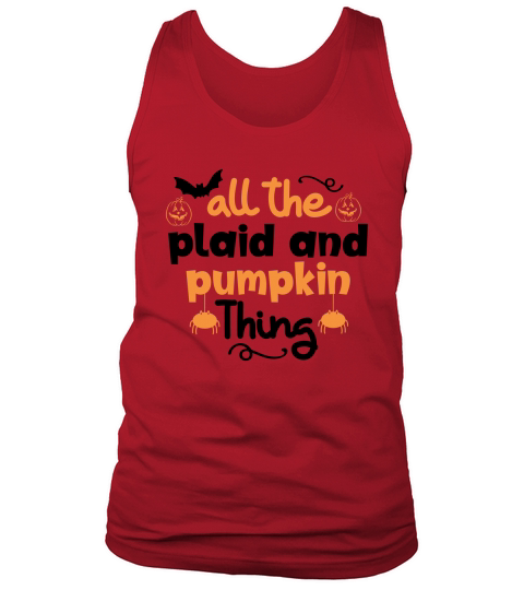 all the plaid and pumpkin thing Tank Top Unisex
