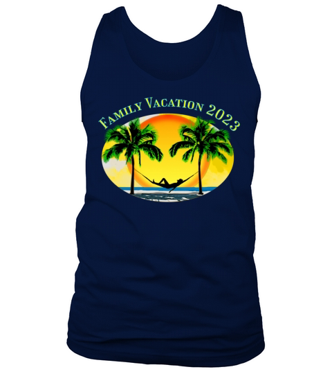 Family Vacation 2023 Beach Summer Vacation Tank Top Unisex