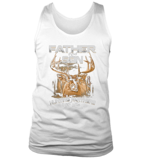 Father And Son Hunting Partners For Life by prayforparis2015----PGJSMTG Tank Top Unisex