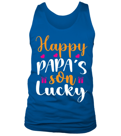 HAPPY PAPAS SON LUCKY Tank Top Unisex