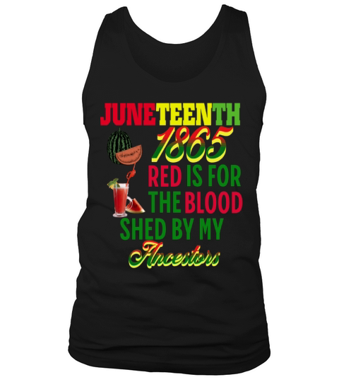 Juneteenth 1865 Blood Shed By My Ancestors Tank Top Unisex