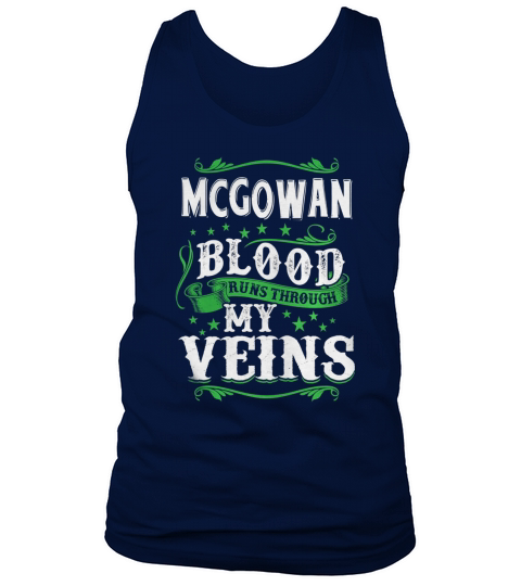 Proud To Be MCGOWAN Tshirt Tank Top Unisex