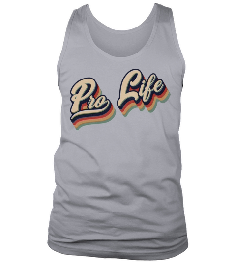 Retro Vintage Pro Life Typography Tank Top Unisex