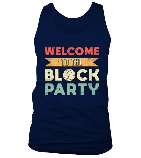 Volleyball Welcome To The Block Party Beach Ball Tank Top Unisex