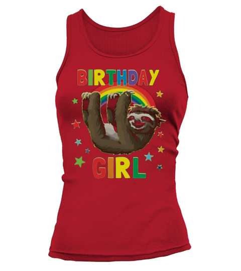 Birthday Girl Sloth shirt Tank top Woman
