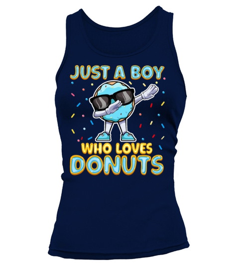 Dabbing Just a Boy Who Loves Donuts - Funny Tank top Woman
