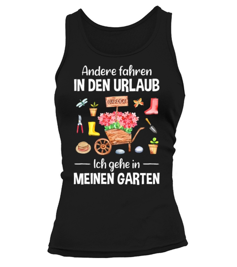 Garden Vacation Funny Quote Gardener Gift Idea Tank top Woman