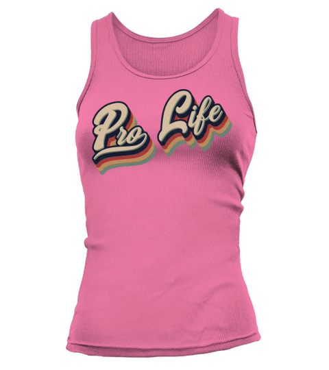 Retro Vintage Pro Life Typography Tank top Woman