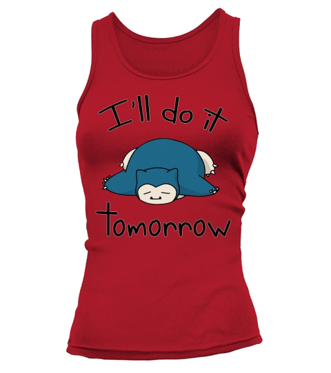 Snorlax ill do it tomorrow Tank top Woman