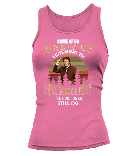 Some of us grew up listening to Paul Mccartney Tank top Woman