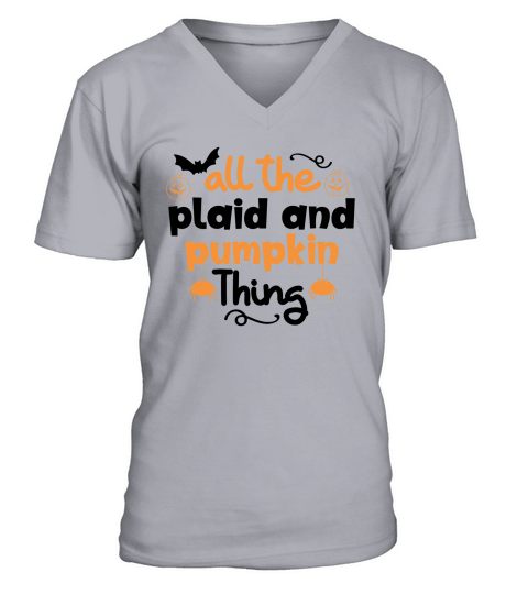 all the plaid and pumpkin thing V-Neck T-shirt