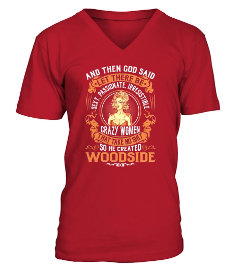 God Created WOODSIDE Women Name Shirts V-Neck T-shirt