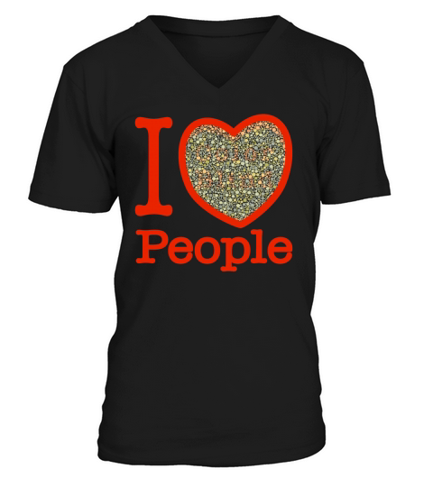 I love Color blind people V-Neck T-shirt