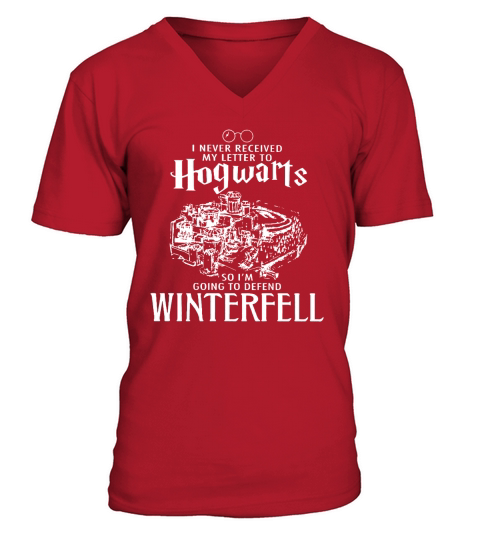 Ich habe meinen Brief an Hogwarts nie erhalten, also verteidige Winterfell V-Neck T-shirt