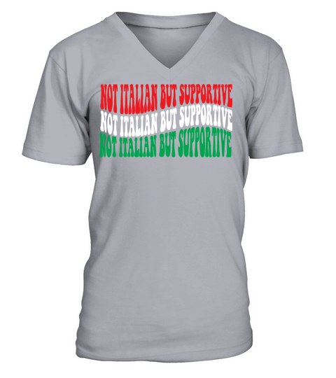 not italian but supportive V-Neck T-shirt