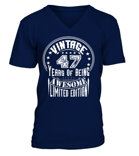 Vintage 47 Years Of Being Awesome Limited Edition V-Neck T-shirt