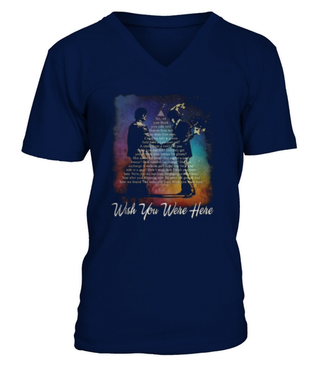 Wish you were here lyrics Pink Floyd albums shirt V-Neck T-shirt
