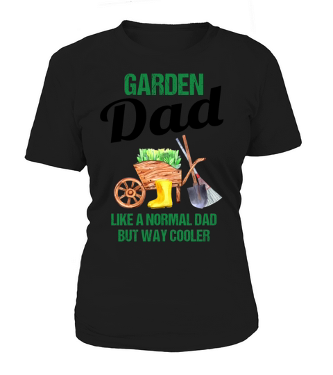 Garden Dad Funny Quote Gift Men Women's T-Shirt