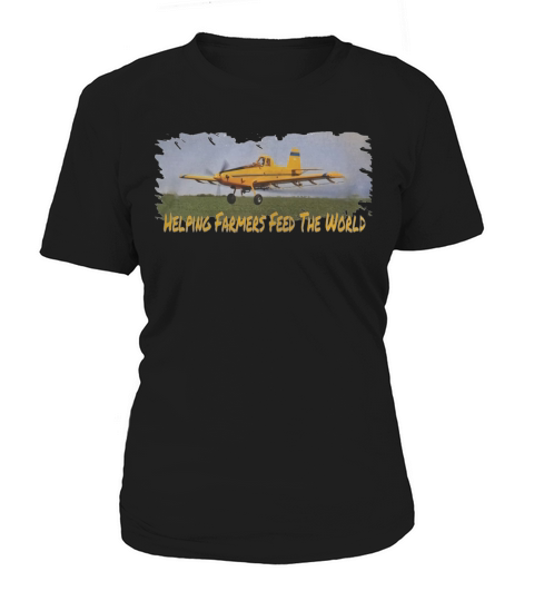 Helping Farmers Feed The World Ag Pilot Shirt Women's T-Shirt