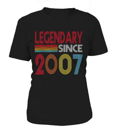 Legendary Since 2007 Women's T-Shirt
