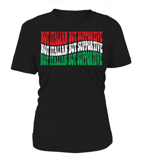 not italian but supportive Women's T-Shirt