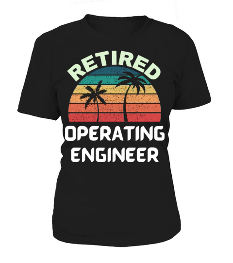 Retired Operating Engineer vintage retirement Women's T-Shirt
