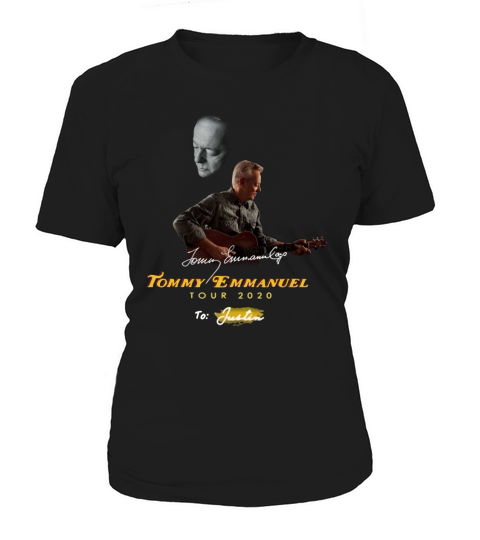 Signature Tommy Emmanuel Tour 2020 To Justin shirtn Women's T-Shirt