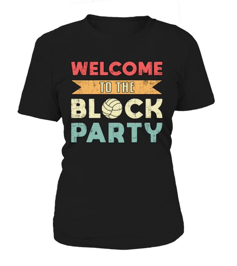 Volleyball Welcome To The Block Party Beach Ball Women's T-Shirt