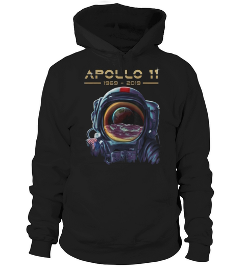 Apollo 11 Astronaut with Earth Reflection Moon Landing 1969 shirt Hoodie Unisex